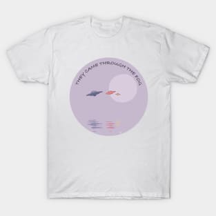 THEY CAME THROUGH THE FOG T-Shirt